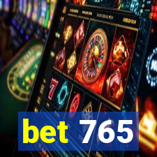 bet 765